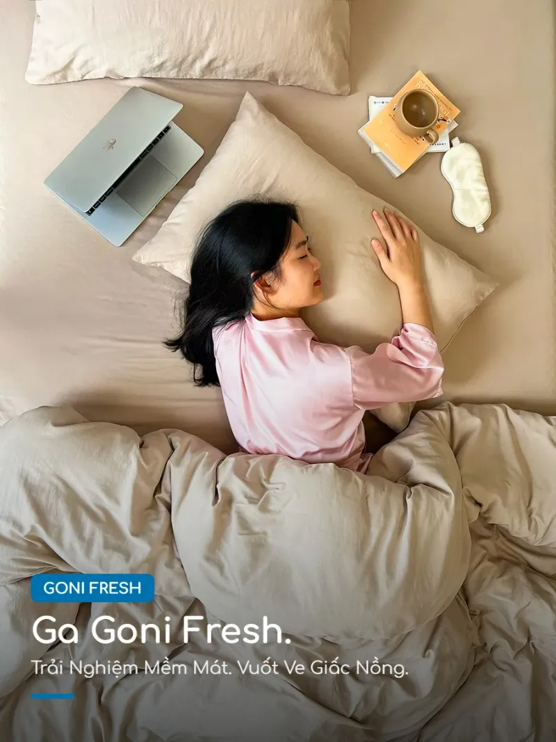 Ga (drap) giường Goni Fresh 47 Không gian phòng ngủ tinh tế cùng ga Goni Fresh